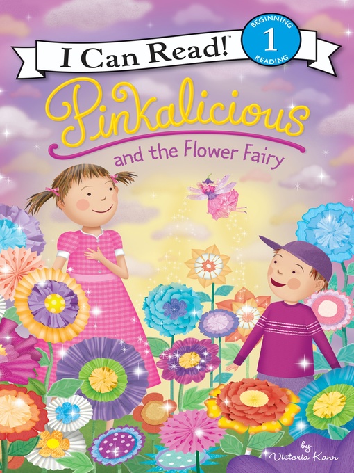 Victoria Kann创作的Pinkalicious and the Flower Fairy作品的详细信息 - 可供借阅
